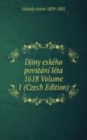 Djiny eskeho povstani leta 1618 Volume 1 (Czech Edition)