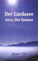 Der Gardasee