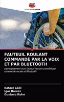 Fauteuil Roulant Commandé Par La Voix Et Par Bluetooth