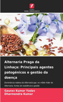 Alternaria Praga da Linhaça