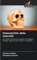 Osteomielite delle mascelle