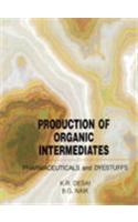 Production Of Organic Intermediates: Pharmaceuticals And Dyestuffs