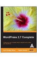 Wordpress 2.7 Complete Create Your Own Complete Blog Or Website From Scratch With Wordpres