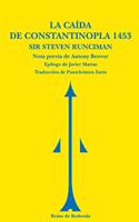 La caida de constantinopla 1453