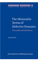 Minimalist Syntax of Defective Domains