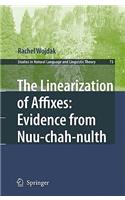 The Linearization of Affixes: Evidence from Nuu-chah-nulth