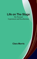 Life on the Stage