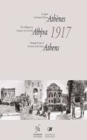 Athens 1917: Through the Eyes of the Army of the Orient