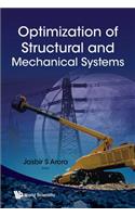Optimization of Structural and Mechanical Systems
