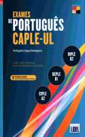 Exames de Portugues CAPLE-UL - CIPLE, DEPLE, DIPLE