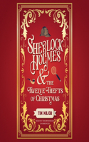 Sherlock Holmes and the Twelve Thefts of Christmas