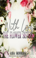 With Love, the Flower Sisters