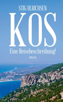 Kos, eine Reisebeschreibung!