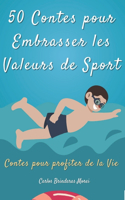50 CONTES... pour embrasser les VALEURS du SPORT