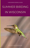 Summer Birding in Wisconsin