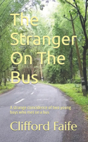 The Stranger On The Bus