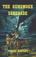 The Gunsmoke Serenade