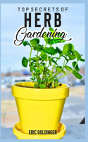 Top Secrets of Herb Gardening