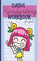 Cursive Handwriting Workbook for Girls: Handwriting Practice for Kids