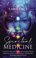 Spiritual Medicine