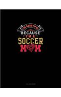I'm Beautiful Because I'm A Soccer Mom: 4 Column Ledger(1196 4 Column Ledger)