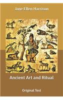 Ancient Art and Ritual: Original Text