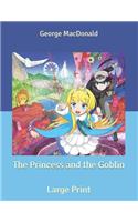 The Princess and the Goblin: Large Print