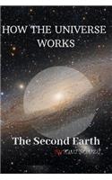 How the Universe Works: The Second Earth