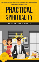 Practical Spirituality