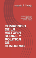 Compendio de la Historia Social Y Politica de Honduras
