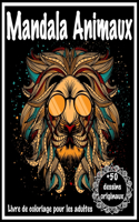 Mandala Animaux Livre de Coloriage pour les adultes +50 dessins originaux