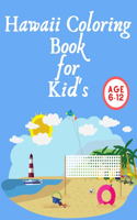 Hawaii Coloring Book For Kid's: A book for kid's and teenagers