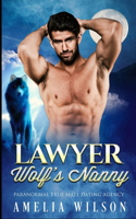 Lawyer Wolf's Nanny: Wolf Shifter Romance