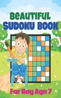 Beautiful sudoku book for boy age 7: A Book Type Of Kids Awesome Brain Games Gift From Mom