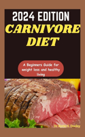 2024 Edition Carnivore Diet