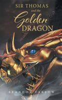 Sir Thomas and the Golden Dragon
