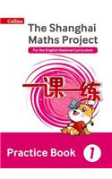 Practice Book Year 1: For the English National Curriculum(The Shanghai Maths Project)