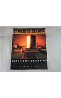 Powerful Reading, Efficient Learning