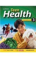 Teen Health, Course 3, Student