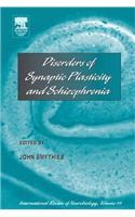 Disorders of Synaptic Plasticity and Schizophrenia