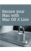 Secure Your Mac, with Mac OS X Lion