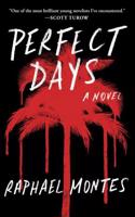 Perfect Days: A Novel