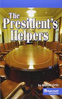 Harcourt Social Studies: On-Level Reader Social Studies 2007 Grade 2 President Helpers