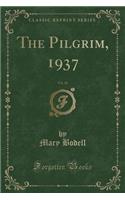 The Pilgrim, 1937, Vol. 16 (Classic Reprint)