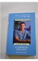 A Surgeon For Kate