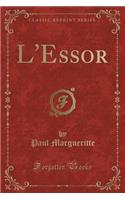 L'Essor (Classic Reprint)