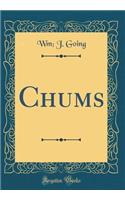 Chums (Classic Reprint)