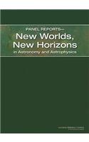 Panel Reports?new Worlds, New Horizons in Astronomy and Astrophysics