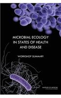 Microbial Ecology in States of Health and Disease