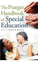 Praeger Handbook of Special Education